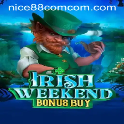 Exploring the Excitement of IrishWeekendBonusBuy with Nice88